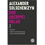 Der Archipel GULAG 02: Folgeband. Arbeit und Ausrottung. Seele und Stacheldraht