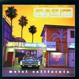 Ugly Kid Joe -  Motel California