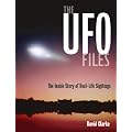 The UFO Files: The Inside Story of Real-life Sightings