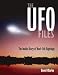 The UFO Files: The Inside Story of Real-life Sightings