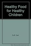 Healthy food for healthy children