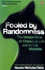Fooled by Randomness: the Hidden Role of Chance in the Markets and in Life