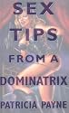 Sex Tips from a Dominatrix