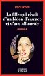 Mill�nium, Tome 2 : La fille qui r�vait d'un bidon d'essence et d'une allumette