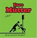 Eure M�tter �Platz acht der deutschen Albumcharts�
