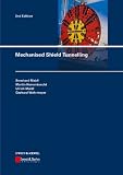 Mechanised Shield Tunnelling Mechanised Shield Tunnelling