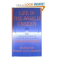 Life in the World Unseen:A Detailed Description of the Afterlife