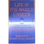Life in the World Unseen:A Detailed Description of&hellip by Anthony Borgia