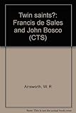 Twin saints? : Francis de Sales and John Bosco