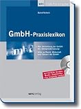 GmbH-Praxislexikon. Mit CD-ROM fuer Windows ab 98