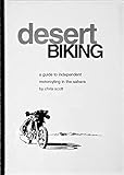 Desert biking : a guide to independent motorcycling in the Sahara