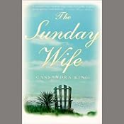 The Sunday Wife | [Cassandra King]