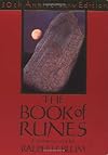 The book of runes: A handbook for the use of an ancient & contemporary oracle