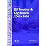 Blackstone's EU Treaties & Legislation 2008-2009 (Blackstone's Statute Book)