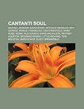 Cantanti Soul: Michael Jackson, David Bowie, Beyonc Knowles, Boy George, Prince, Fiordaliso, Lisa Stansfield, Diana Ross, Noemi, Alex