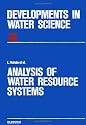 Analysis of Water Resource Systems (Developments in Water Science)