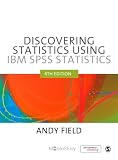 Discovering Statistics using IBM SPSS Statistics