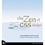 The Zen of CSS Design: Visual Enlightenment for the Web