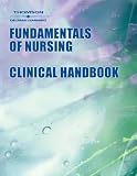 Fundamentals of Nursing Clinical Handbook