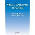Visual Language in Autism by Howard C. Shane and Sharon Weiss-Kapp