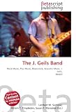 The J. Geils Band: Rock Music, Pop Music, Blues-rock, Acoustic Music, J. Geils, Bassist