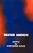 Search : Blind Moon
