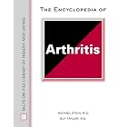 The Encyclopedia of Arthritis (Facts on File Library of Health and Living) by  C. Michael Stein and Guy Taylor