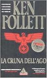 La cruna dell'ago (I miti) - Ken Follett