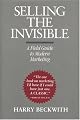 Selling the Invisible: A Field Guide to Modern Marketing