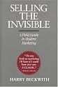 Selling the Invisible: A Field Guide to Modern Marketing