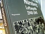 Produkt-Bild: Bomben auf N&uuml;rnberg. Luftangriffe 1940 - 1945