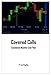 Covered Calls: Consistent Cash Flow