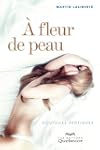 � fleur de peau: Nouvelles �rotiques