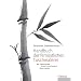 Handbuch der fern�stlichen Tuschmalerei: Mit zahlreichen Schritt-f�r-Schritt-Anleitungen