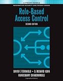 Role-Based Access Control, Second Edition