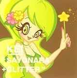 SAYONARA/GLITTER