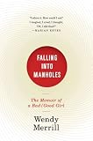 Falling Into Manholes
