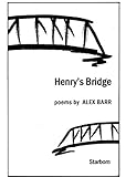 Henry's bridge : poems