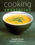  : Cooking Vegetarian: Healthy, Delicious and Easy Vegetarian Cuisine