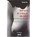 Vaincre le cancer du sein : Mon combat de femme
