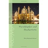 Herzklopfen und Sachertortevon "Ruth Elisabeth Meisner"