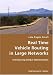 Book Real Time Vehicle Routing in Large Networks- Introducing Global Optimization