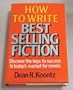 How to Write Best Selling Fiction