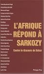 L'Afrique r�pond � Sarkozy : Contre l...