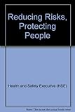 Reducing risks, protecting people