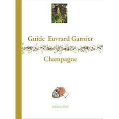 Guide Euvrard Garnier champagne 2012