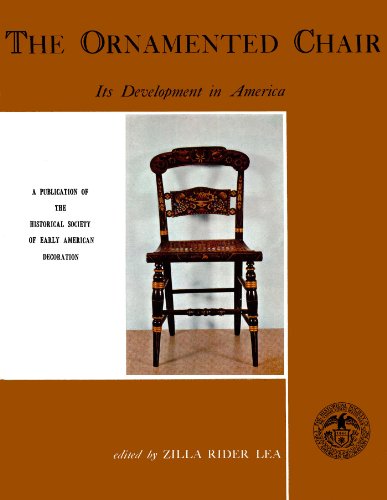 The Ornamented Chair: Its Developent in America (1700—1890)