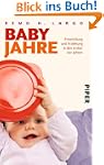 Babyjahre: Entwicklung und Erziehung...