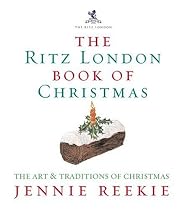 The London Ritz Book of Christmas