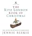 The London Ritz Book of Christmas
